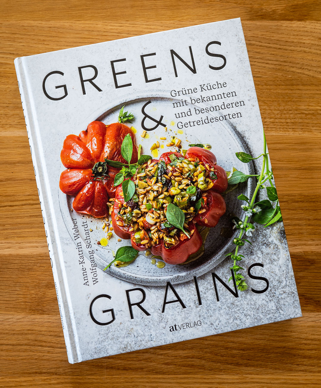Rezension: Greens & Grains – Anne-Katrin Weber & Wolfgang Schardt